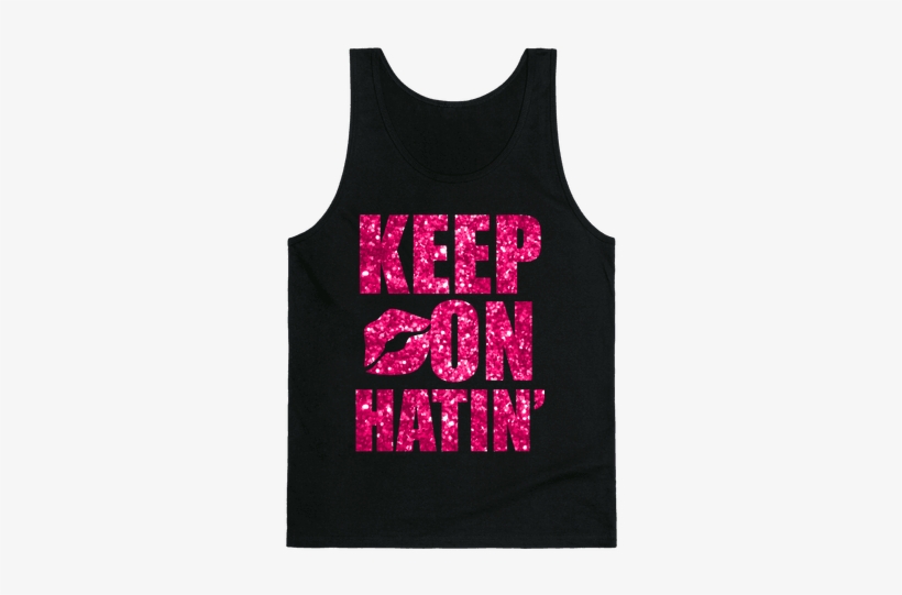 Keep On Hatin' Tank Top - Boggis Bunce And Bean Rhyme, transparent png