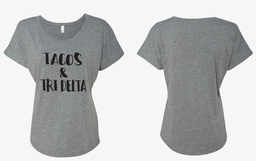 Tacos And Tri Delta Flowy - Delta Delta Delta Sorority, transparent png