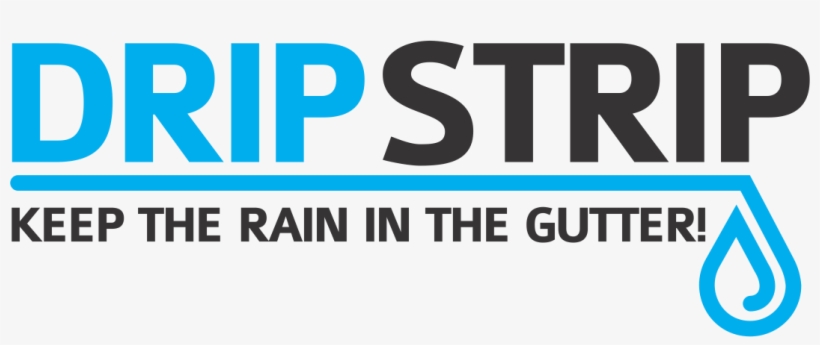 Drip Strip Stop Water Getting Behind Your Gutter - Water, transparent png