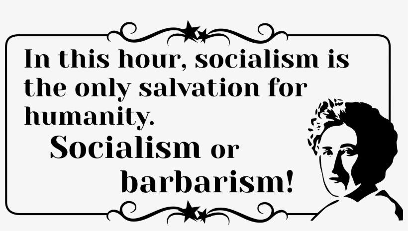 This Free Icons Png Design Of Rosa Luxemburg Quote, transparent png