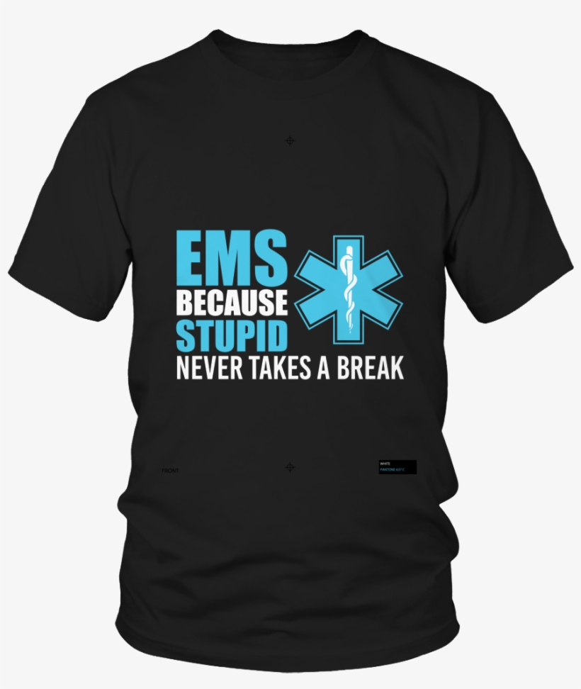 Because Stupid Never Takes A Break, transparent png