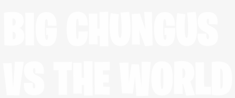 Big Chungus Vs The World Fortnite Png Logo, transparent png