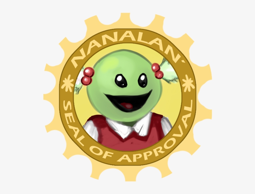 “ Ur Blog Just Got The Nanalan Seal Of Approval Gj, transparent png