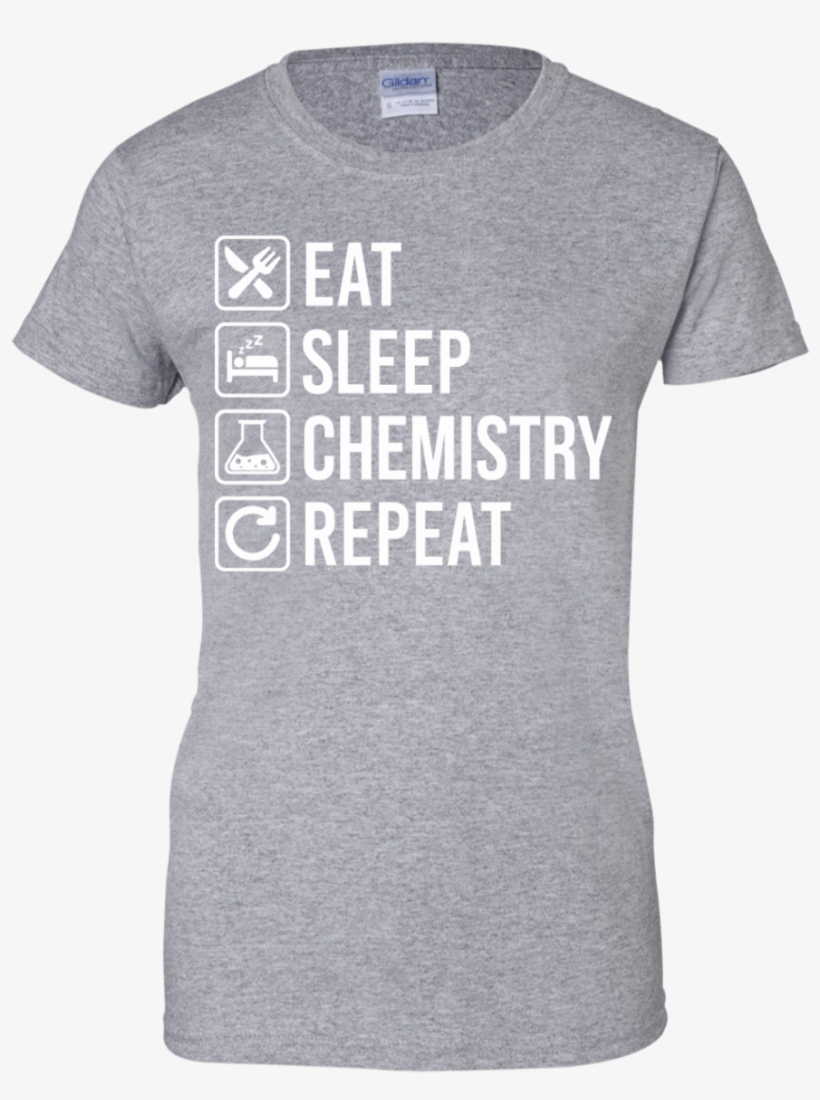 Chemistry Eat Sleep Repeat Ladies Custom 100% Cotton, transparent png