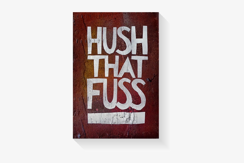 Hush That Fuss Og Tindel - Calligraphy, transparent png