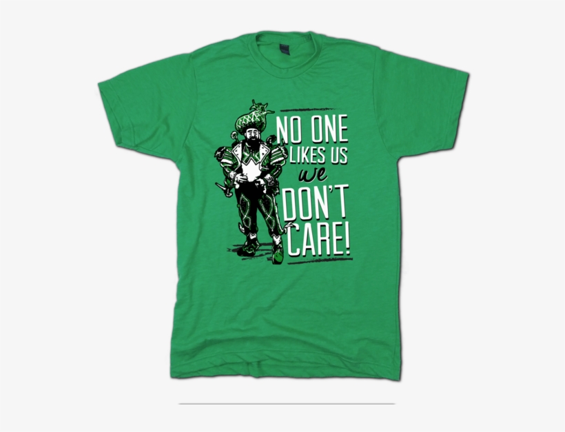 No One Likes Us And We Don't Care, transparent png