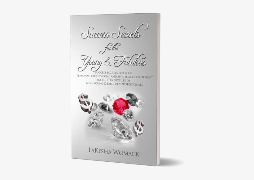Success Secrets For The Young & Fabulous, transparent png