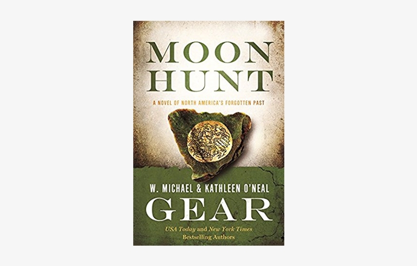 Michael Gear And Kathleen O'neal Gear Are Best Selling - Moon Hunt: Book Three Of The Morning Star Trilogy, transparent png