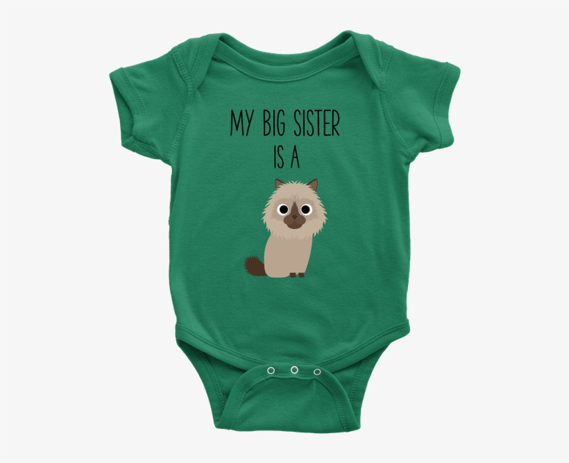 My Big Sister Is A Birman Cat Infant Cloth Baby Onesie, transparent png