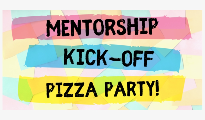 Mentorship Kick Off Pizza Party, transparent png
