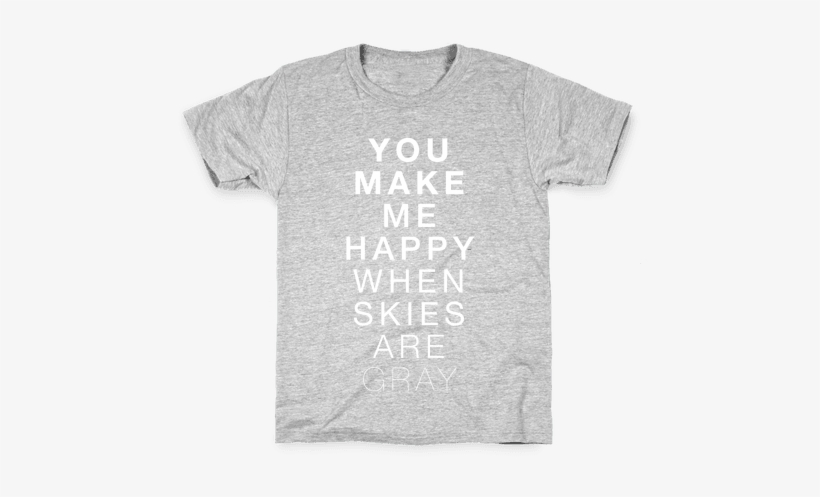 You Make Me Happy Kids T-shirt - Traveling Shirts, transparent png