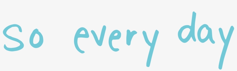 So Every Day - Electric Blue, transparent png
