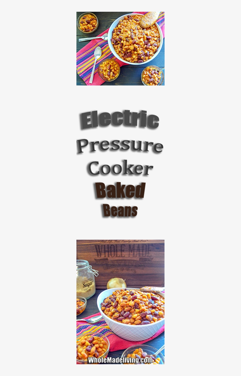 Electric Pressure Cooker Baked Beans Pinterest Collage Poster 300x1200 PNG Download PNGkit