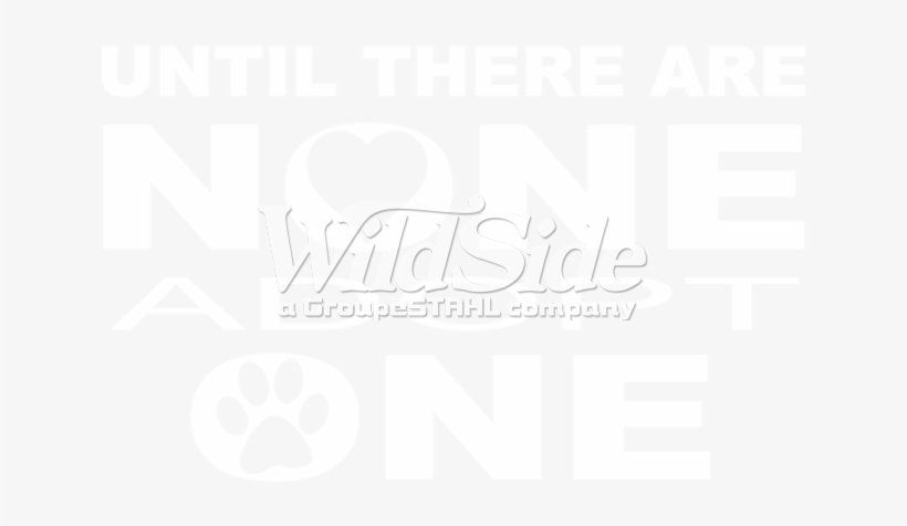 Until There Are None Adopt One - Graphic Design, transparent png