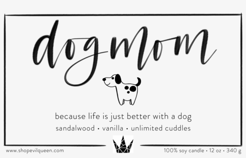 Evil Queen Candles - Dog Mom Transparent, transparent png