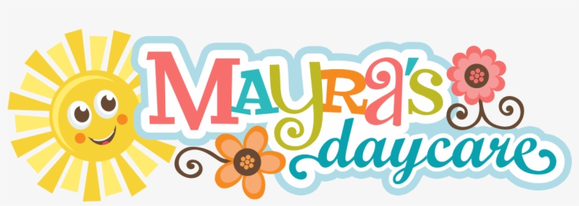 Mayra's Daycare - Child Care, transparent png