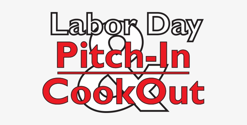 Come Join The Labor Day Pitch In Cookout Enjoy An Afternoon - Labor Day Cookout, transparent png