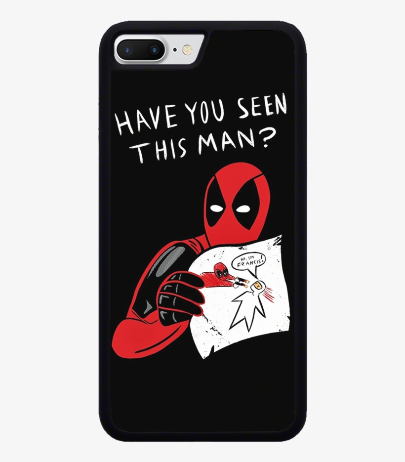 Sublimation Cases - T Shirt Deadpool Have You Seen This Man, transparent png
