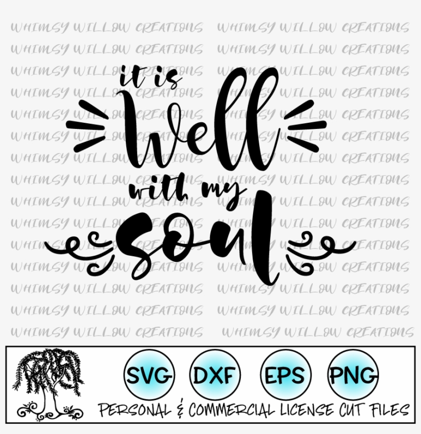 It Is Well With My Soul Cut File 50 And Fabulous Svg Free 868x853 Png Download Pngkit