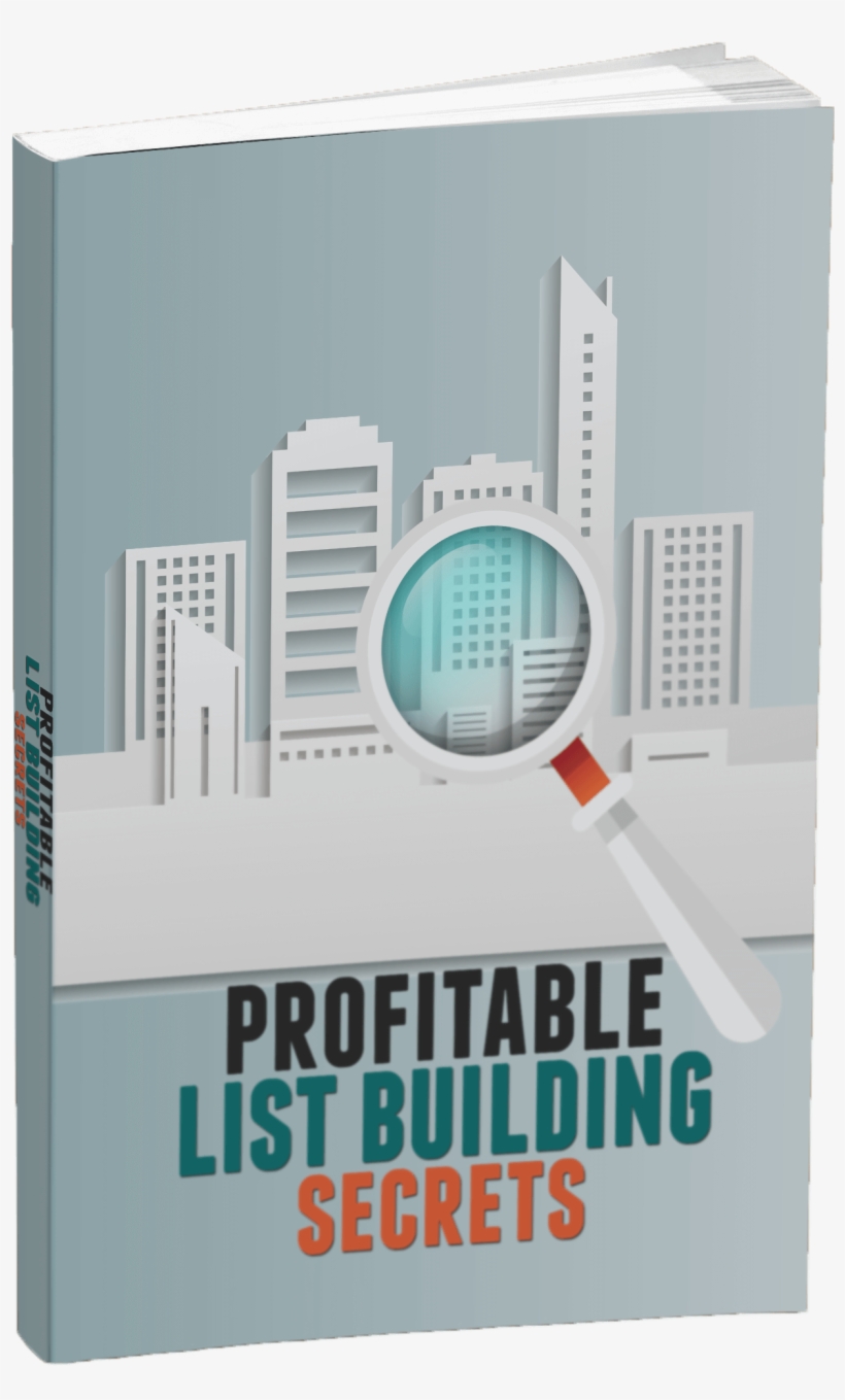 Download Your Profitable List Building Secrets Here - Skyscraper, transparent png