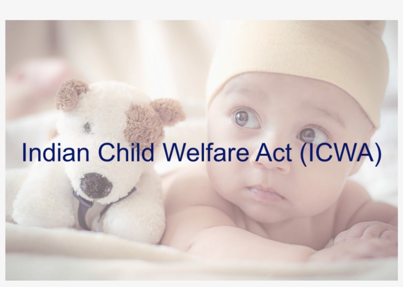 What Is The Indian Child Welfare Act - Sweet Baby, transparent png
