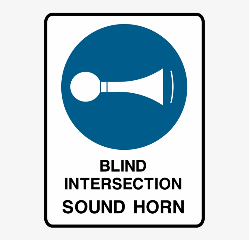 Brady Mandatory Sign Blind Intersection Sound Horn - Blind Intersection Sound Horn, transparent png