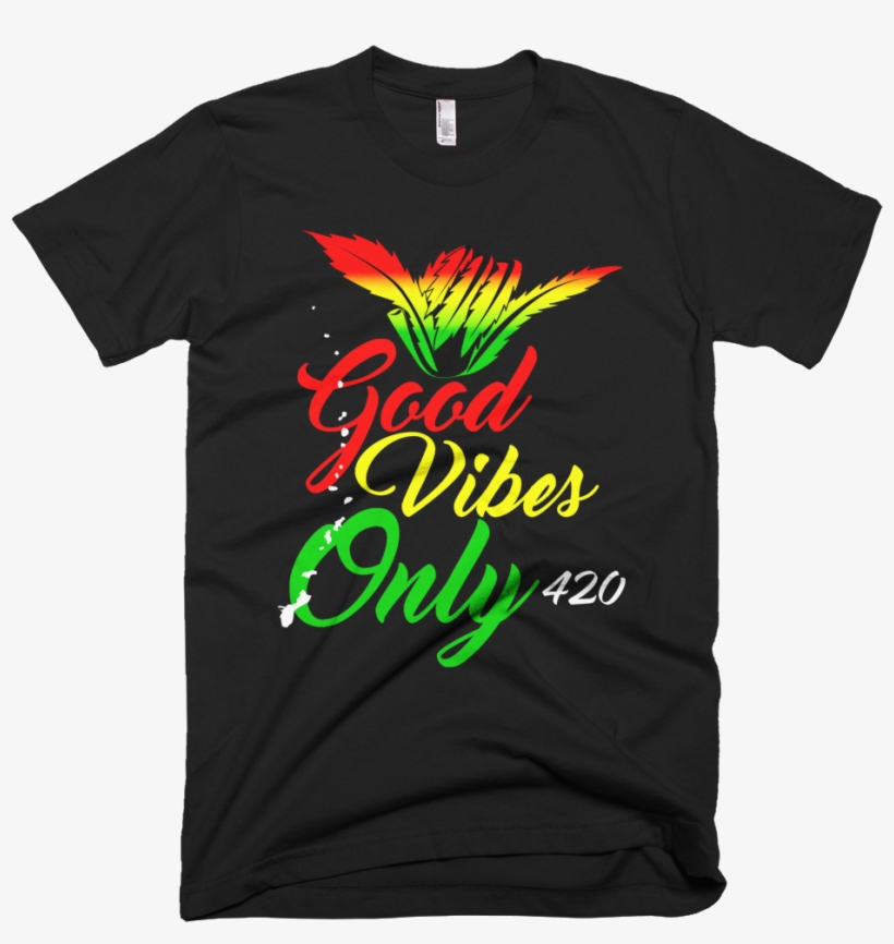 Image Of I Am Good Vibes Only 420 Tee - Crest T Shirt, transparent png