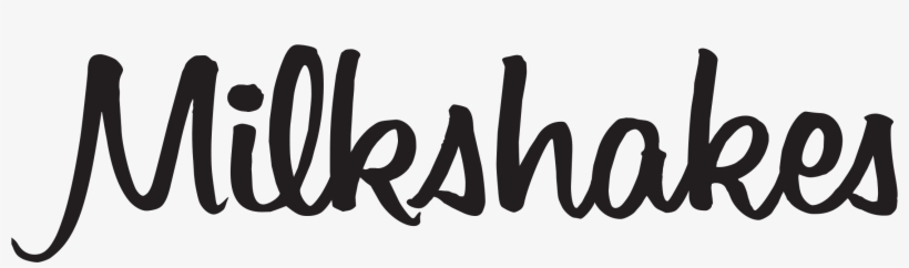 Milkshakes Hand Spun Using Only The Most Premium Ingredients - Calligraphy, transparent png