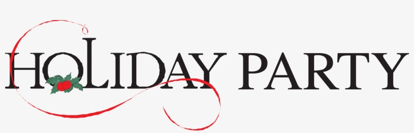 Holiday Party Png - Holiday Party Text Png, transparent png