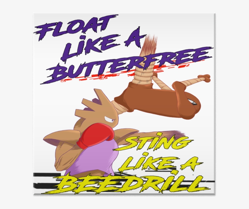 Azulejo Float Like A Butterfree Sting Like A Beedrill - Poster, transparent png