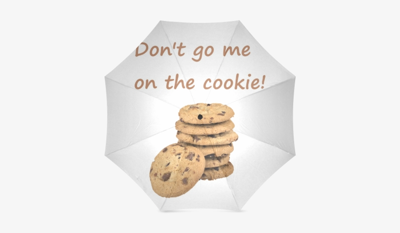 Don't Go Me On The Cookie Funny Germish Genglish Foldable - Chocolate Chip Cookies Png, transparent png