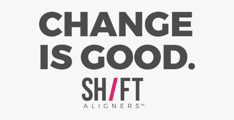 Shiftalignerstext Changeisgood Text9 Orthosouthorthodontics - Graphic Design, transparent png