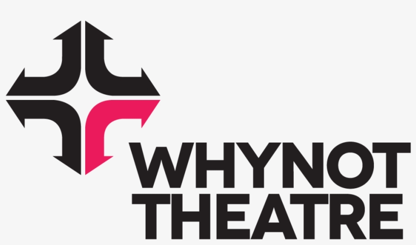 Founded In 2007, Why Not Theatre Is A Toronto-based - Not Theatre Logo, transparent png
