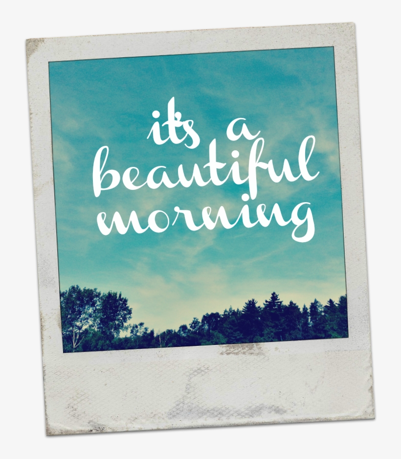 It's A Beautiful Morning, transparent png