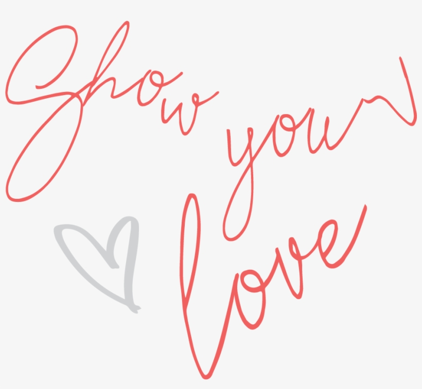 Show Your Love Logo - Calligraphy, transparent png