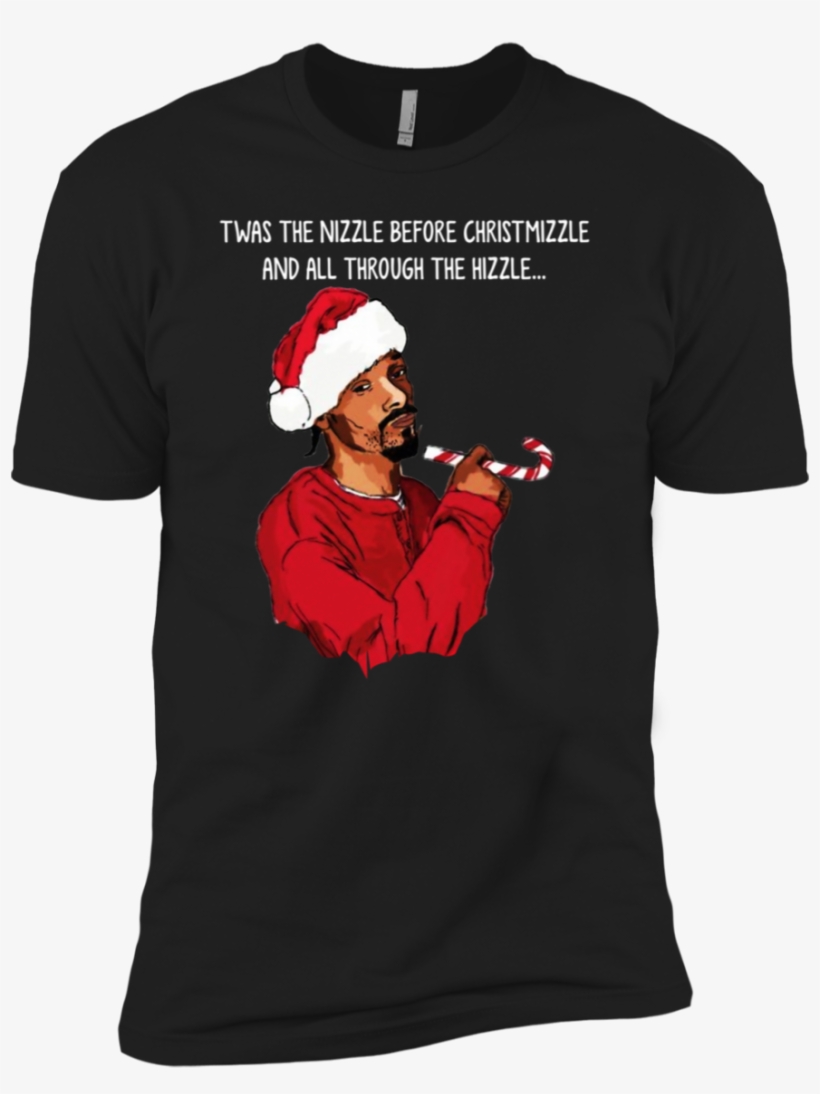 Twas The Nizzle Before Christmizzle Snoop Dogg Christmas - Snoop Dogg Christmas Shirt, transparent png