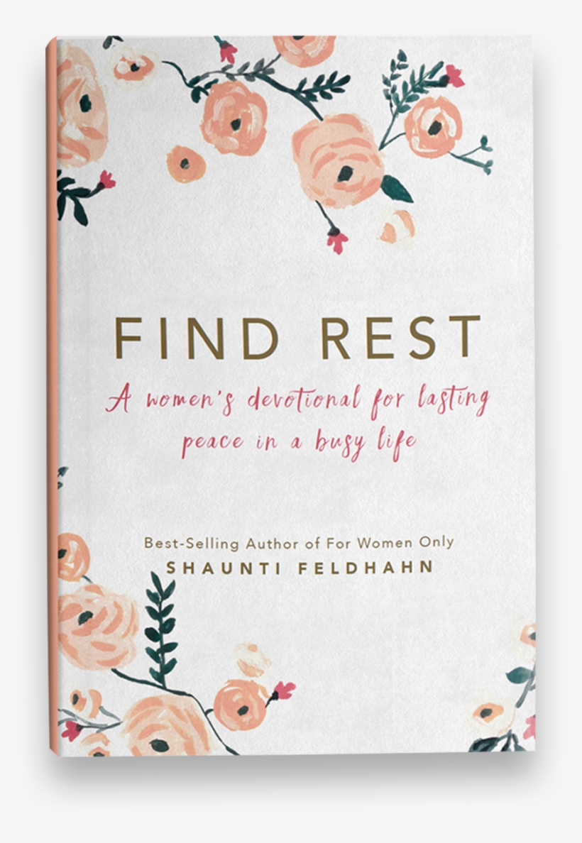 Connect With Shaunti Feldhahn - Find Rest A Women's Devotional For Lasting Peace In, transparent png