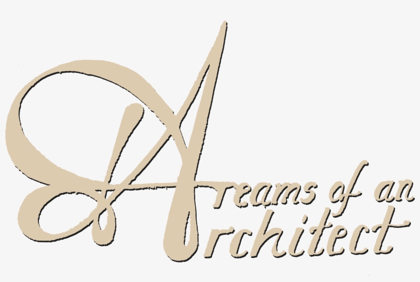 Dreams Of An Architect - Calligraphy, transparent png