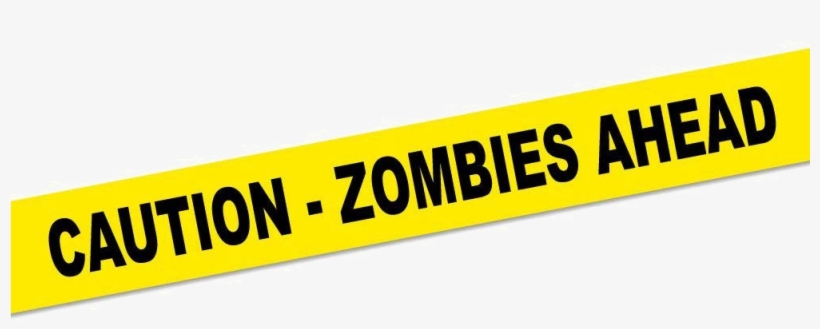 Police Tape Png Image Background - Caution Zombies Ahead, transparent png