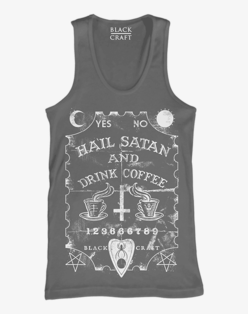 Hail Satan And Drink Coffee - Hail Satan And Drink Coffee Shirt, transparent png
