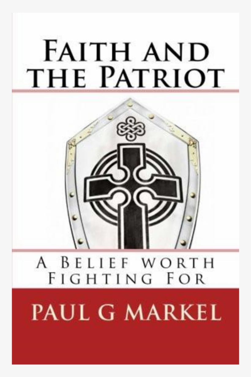 Faith And The Patriot - Poster, transparent png