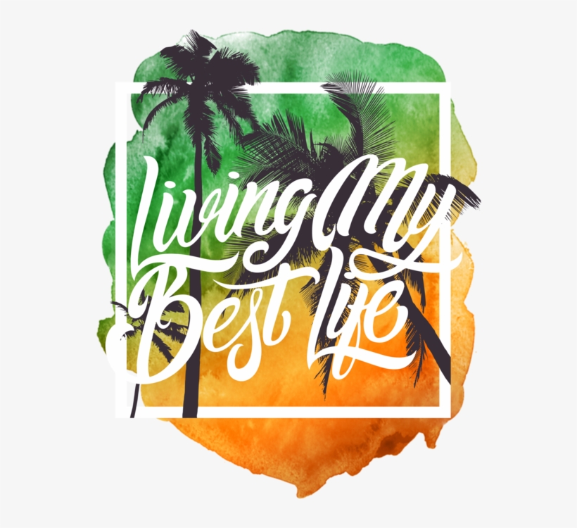 Living My Best Life Watercolor Palm Trees Watercolor - Russian Candy, transparent png