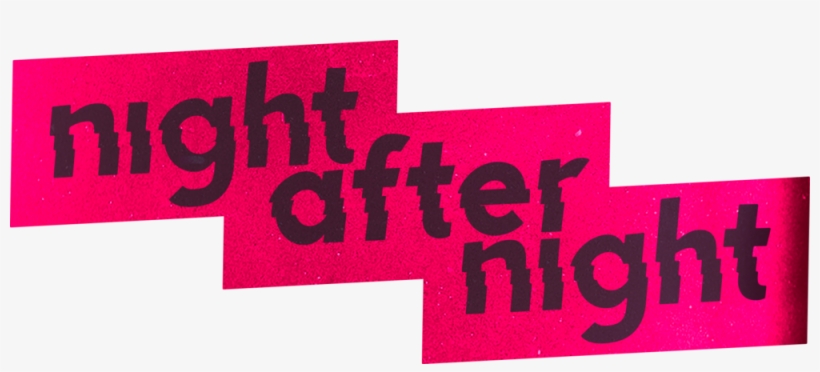 Phear Creative Is Now Night After Night, transparent png