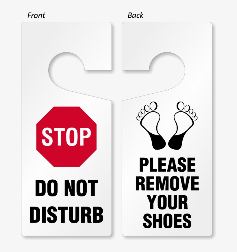 Do Not Disturb / Remove Shoes Door Hanger - Stop Do Not Disturb Sign, transparent png