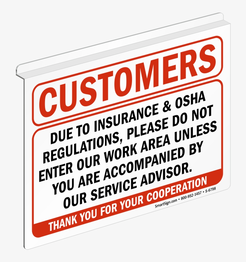 Customers Do Not Enter Our Work Area Z-sign - Customer, transparent png