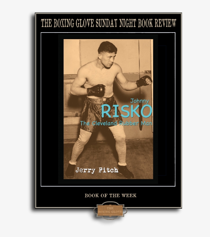 The Boxing Glove Book Review - Johnny Risko Boxer, transparent png