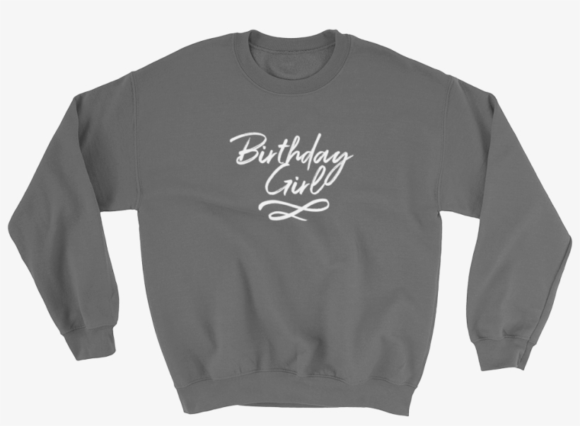 Birthday Girl Sweatshirt, transparent png