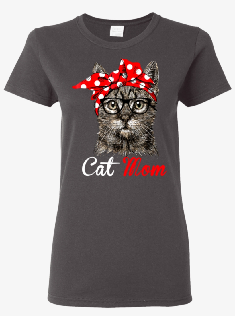 Funny Cat Mom T-shirt For Cat Lovers Mothers Day Gift - Shirt, transparent png