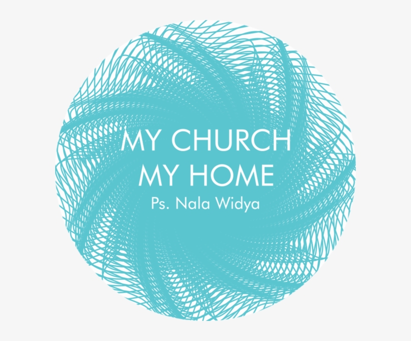 My Church My Home By Nala Widya On Apple Music - Circle, transparent png