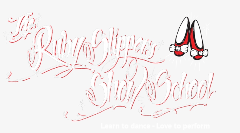 Ruby Slippers Show School - Calligraphy, transparent png